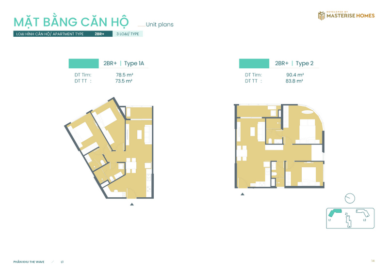 2BR+ | Type 1A: Diện tích tim tường 78.5 m², diện tích thông thủy 73.5 m².